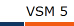 VSM 5